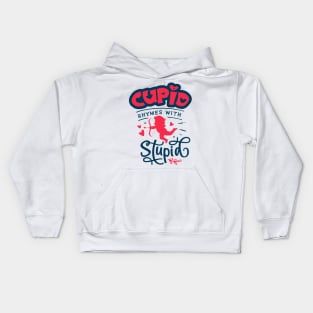 Cupid Rhymes with Stupid Kids Hoodie